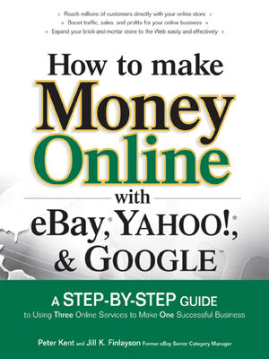 cover image of How to Make Money Online with eBay, Yahoo!, and Google